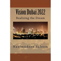 Vision Dubai 2022: Realising the Dream - Paperback
