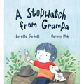 A Stopwatch from Grampa - Hardcover