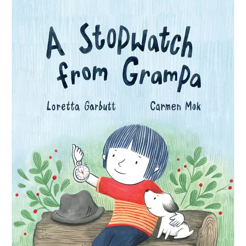 A Stopwatch from Grampa - Hardcover