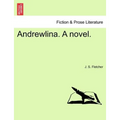 Andrewlina. a Novel. - Paperback