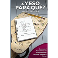 ¿Y Eso Para Qué?: Descubre Cómo Transformar A Tus Alumnos Con La Escritura Taquigráfica 'Pitman' - Paperback