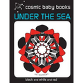 Under The Sea: EARTH DESIGNS: Black and White and Red Book (from two months) - Paperback