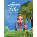 The Adventures of Lila: A Quest for Friendship - Paperback