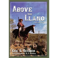 Above the Llano - Hardcover