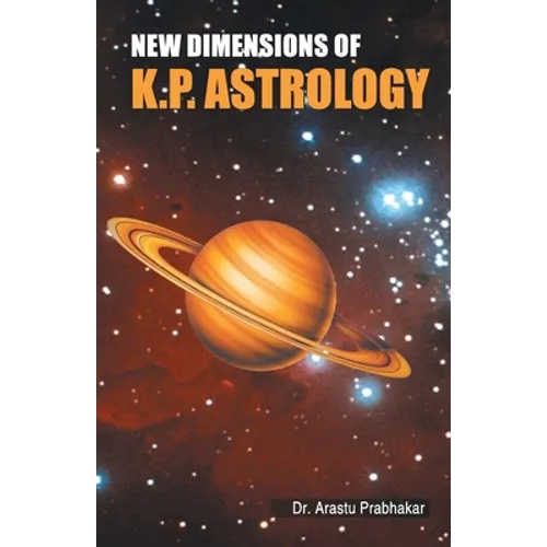New Dimensions of K.P. Astrology - Paperback