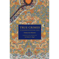 True Crimes in Eighteenth-Century China: Twenty Case Histories - Paperback