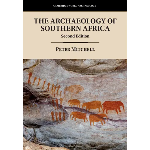 The Archaeology of Southern Africa - Paperback