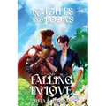 Of Knights and Books and Falling In Love - Paperback