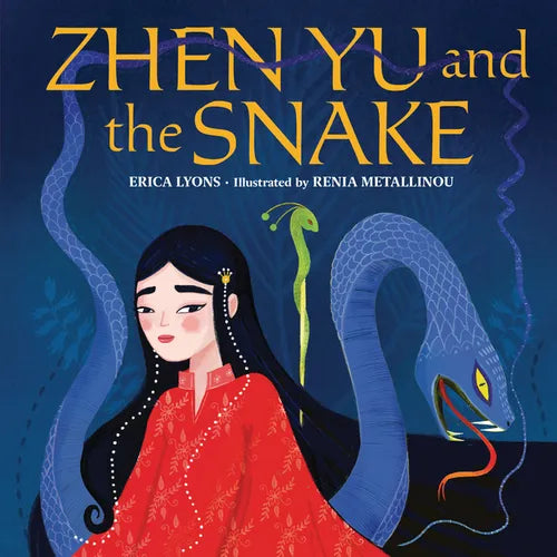 Zhen Yu and the Snake - Hardcover