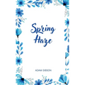 Spring Haze - Paperback