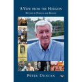 A View from the Horizon: My life in politics and beyond - Paperback