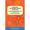 Dzogchen: The Essential Points of Practice: A Manual of Basic Instructions on Thorough Cut by Zhechen Gyaltsab - Paperback