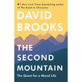 The Second Mountain: The Quest for a Moral Life - Hardcover