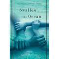 Swallow the Ocean: A Memoir - Paperback