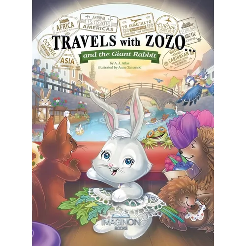 Travels with Zozo...and the Giant Rabbit - Hardcover