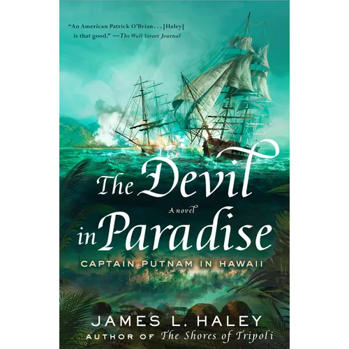 The Devil in Paradise: Captain Putnam in Hawaii - Hardcover