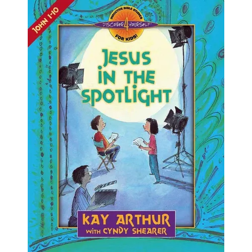 Jesus in the Spotlight: John 1-10 - Paperback