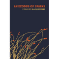 An Exodus of Sparks - Paperback