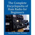 The Complete Encyclopedia of Ham Radio for Beginners - Paperback