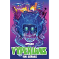 Attack of the Vyperians - Paperback