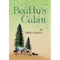 Beatty's Cabin - Hardcover