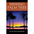 Missing Palm Tree: Stories from America's Clandestine Service - Hardcover