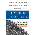 Divided They Fell: The Demise of the Democratic Party, 1964-1996 - Paperback