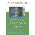 Sweet Diamond Dust: And Other Stories - Paperback