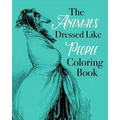 The Animals Dressed Like People Coloring Book - Paperback