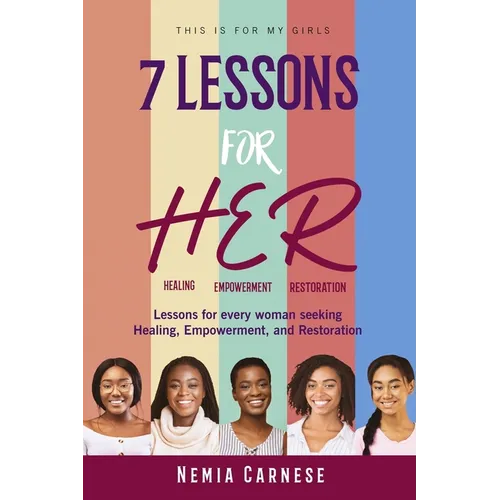 7 Lessons for H.E.R.: This Is For My Girls - Paperback