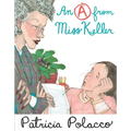 An a from Miss Keller - Hardcover