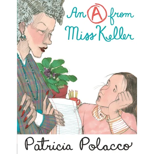 An a from Miss Keller - Hardcover