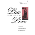 Law in the Courts of Love: Literature and Other Minor Jurisprudences - Paperback