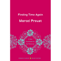 Finding Time Again: In Search of Lost Time, Volume 7 (Penguin Classics Deluxe Edition) - Paperback