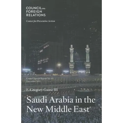 Saudi Arabia in the New Middle East - Paperback