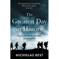 The Greatest Day in History: How the Great War Really Ended - Paperback