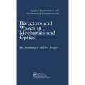 Bivectors and Waves in Mechanics and Optics - Hardcover