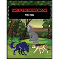 Wolf Coloring Book For Kids: A Unique Collection Of Coloring Pages For Wolf Lovers - Paperback