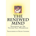 The Renewed Mind: Teachings by Dr. Victor Paul Wierwille - Paperback