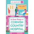 A Found Family at the Cornish Country Hospital - Paperback
