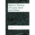 Marx's Theory of Land, Rent and Cities - Paperback