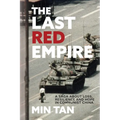 The Last Red Empire: A Story About Living in Communist China - Paperback