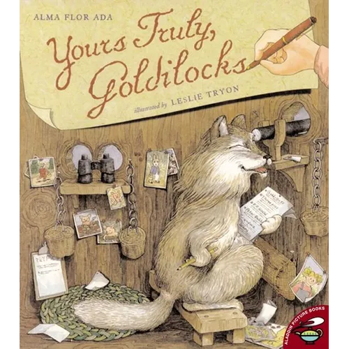 Yours Truly, Goldilocks - Paperback