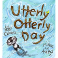 Utterly Otterly Day - Hardcover