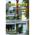 True Stories: Elmira, New York Volume 3 - Paperback