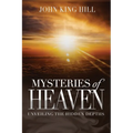 Mysteries of Heaven: Unveiling the Hidden Depth - Paperback