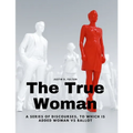 The True Woman - A series of Discourses, to which is added Woman vs Ballot - Paperback