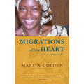 Migrations of the Heart: An Autobiography - Paperback