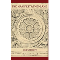 The Manifestation Game - Paperback