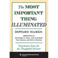 The Most Important Thing Illuminated: Uncommon Sense for the Thoughtful Investor - Hardcover